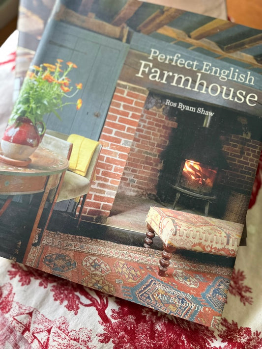 Perfect English Farmhouse | NEW | Ros Byam Shaw